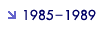 1985-1989